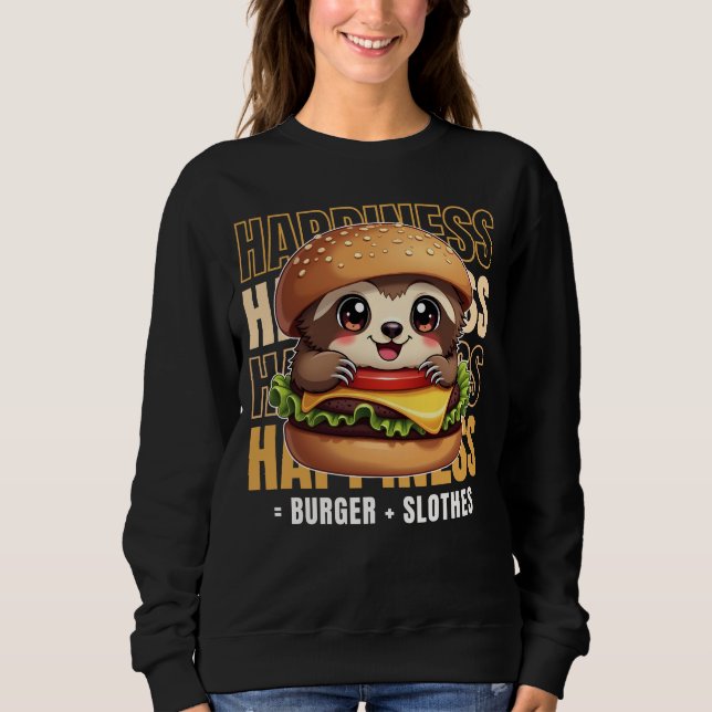 Burger och Slothes gör mig Lycklig T Shirt (Framsida)