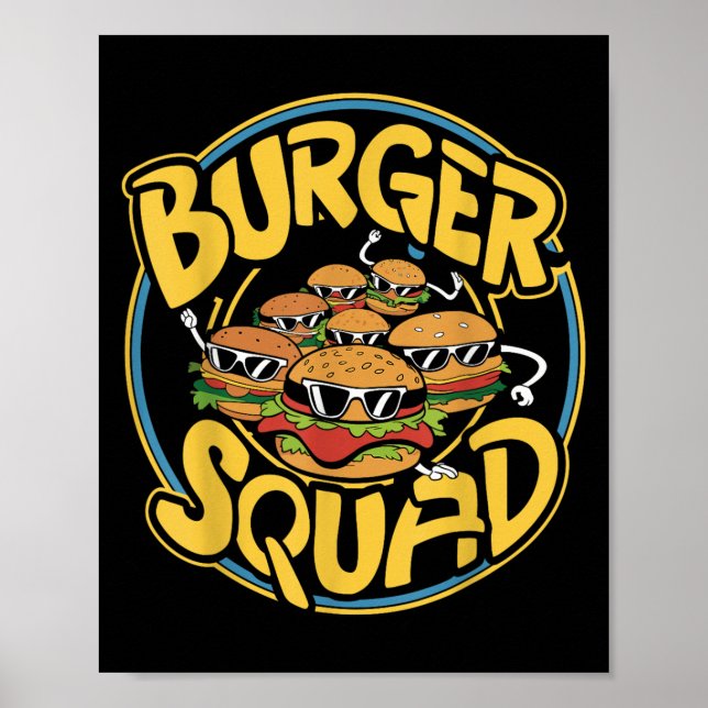 Burger Squad Funny Cheeseburger Älskare Food Hambu Poster (Framsidan)