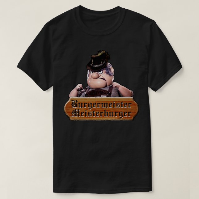 Burgermeister Meisterburger T Shirt (Design framsida)