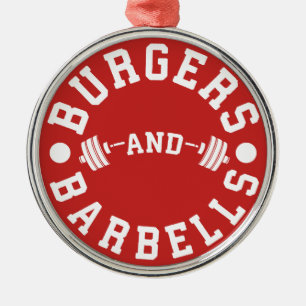 Burgers and Barbells - Funny Workout Motivational Julgransprydnad Metall