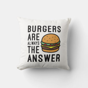 Burgers är alltid svaret kudde