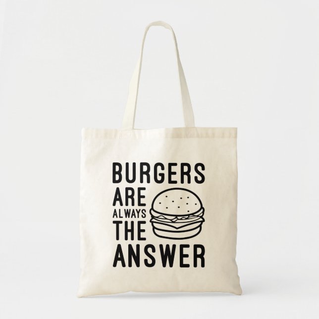 Burgers är alltid svaret tygkasse (Framsidan)