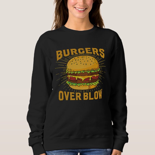 Burgers Ove Blow Dark Humor Sarcastic Weird Meme J T Shirt (Framsida)