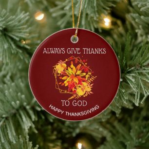 Burgundy ALWAYS GE TACKAR FÖR GOD Thanksgiving Julgransprydnad Keramik