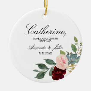 Burgundy Blommigt Bridesmaid Engaged ornament