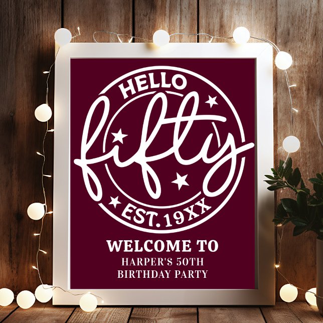 Burgundy Hej 50:e Födelsedagsfesten Välkommen Poster (Skapare uppladdad)