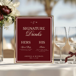 Burgundy & Ivory Old Money Signature Drinks Sign Poster