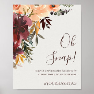 Burgundy Orange Blommigt   Beige Oh Snap Hashtag Poster