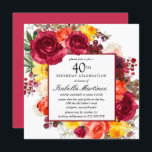Burgundy Orange Gult Rosa Blommigt 40 födelsedagar Inbjudningar<br><div class="desc">Hugga en speciell person med den här elegantens 40:e inbjudan till födelsedagspartiet. Blommor skapar en vacker vattenfärgsmand.</div>