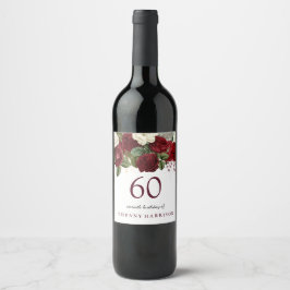 Burgundy Red Vit ros 60:e Födelsedagsfesten Vinflaska Etikett