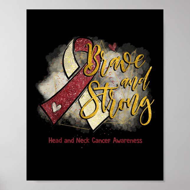 Burgundy Ribbon Modig och stark Nacke-cancer Poster (Framsidan)