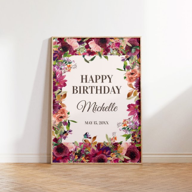 Burgundy  Rosa Grattis på födelsedagen Party Poster (Burgundy and pink floral "Happy birthday" poster personalized with your own text.)