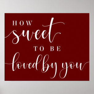 Burgundy skriker hur söt det är Bröllop Dessert Poster