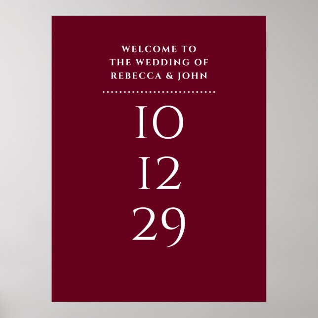 Burgundy Specialdatum Välkomstskylt för Bröllop Poster (Framsidan)