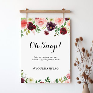 Burgundy Vår Blommigt Bröllop Oh Snap Sign Poster