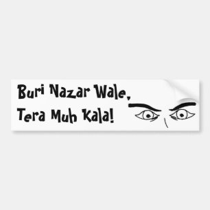 Buri Nazar Wale, Tera Muh Kala! Bildekal