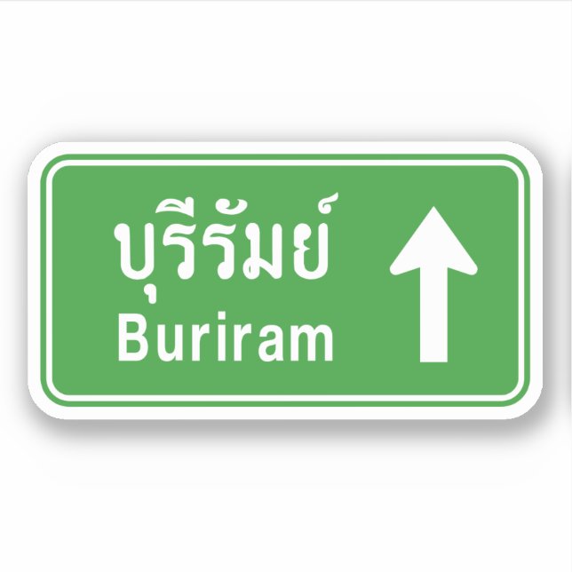 Buriram ⚠ Thai Highway Traffic Sign ⚠ Klistermärken (Framsida)