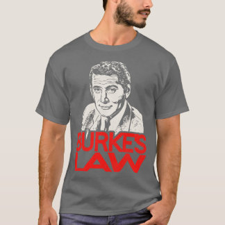 Burkes Law T Shirt