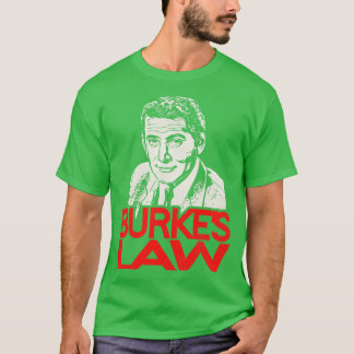 Burkes Law T Shirt