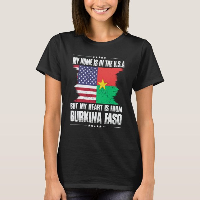 Burkinabe American Patriot Grown Proud Home Heart  T Shirt (Framsida)
