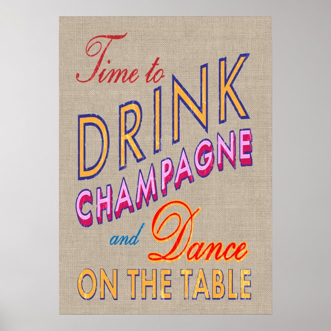 Burlap Time to Drink Champagne Poster (Framsidan)