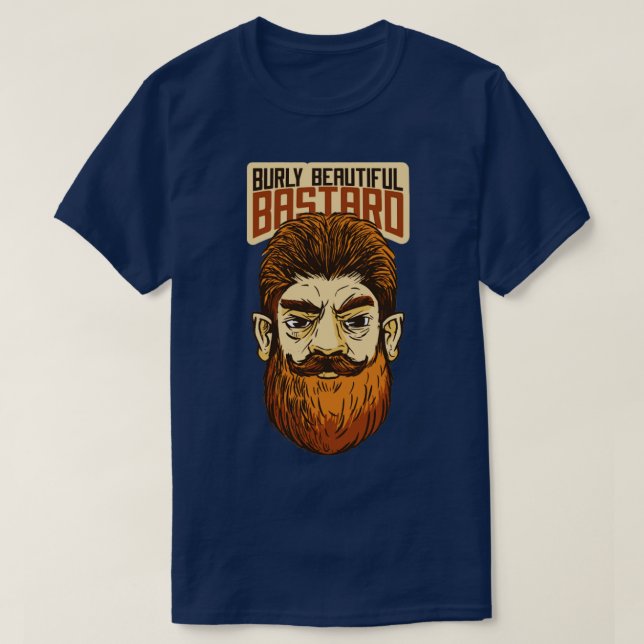 Burly Benice Bastard T Shirt (Design framsida)