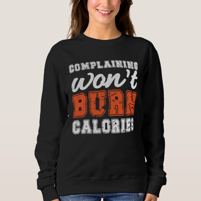 Burn Calories print Perfect Workout Losing weight  T Shirt (Framsida)