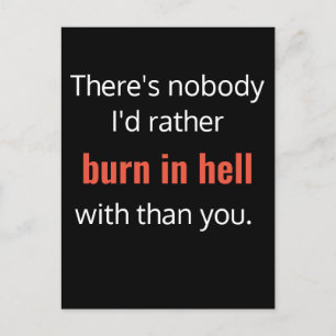 Burn in Hell Best Friend Funny Vykort