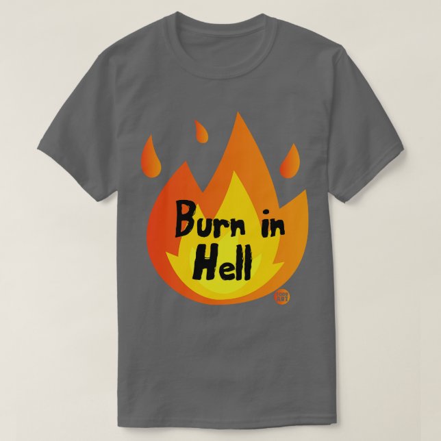 BURN IN HELL T SHIRT (Design framsida)
