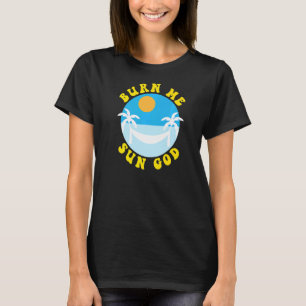 Burn Me Sol Gud Beach Summer Vacation Manar Women T Shirt
