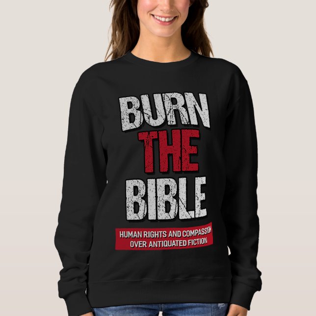 Burn The Bible  Athiest Agnostic Statement T Shirt (Framsida)
