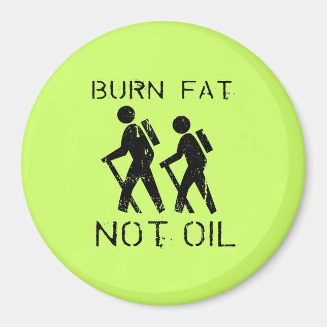BURN TJOCK. INTE OLJA. (HIKING) MAGNET (Framsidan)