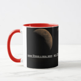 Burn Under a Real Moon Mug Mugg