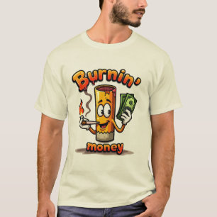 Burnin Money-cigaretten, lustig tecknad T Shirt