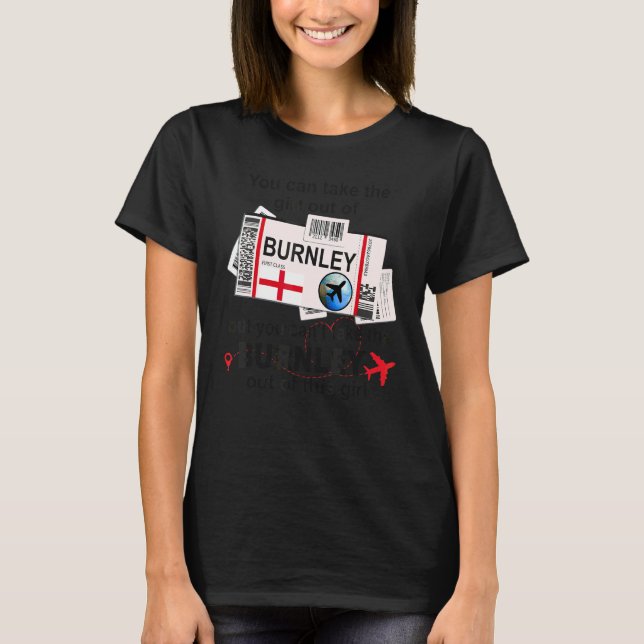 Burnley Flicka Burnley Ombordstigningshandling Bur T Shirt (Framsida)