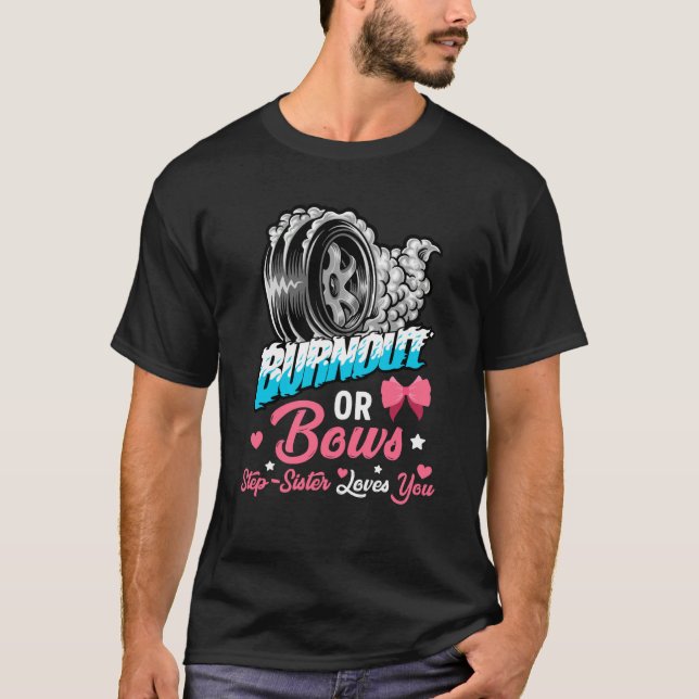 Burnout or Bows Gender Reveal Baby Announcement St T Shirt (Framsida)
