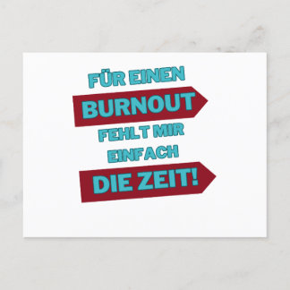 "Burnout Out" Vykort