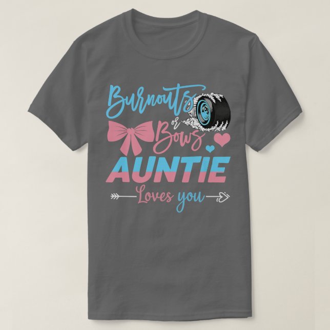 Burnouts eller Bows Auntie Kärlek Du Gender visa T Shirt (Design framsida)