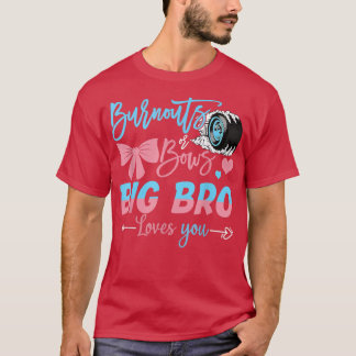 Burnouts eller Bows Big Bro Kärlek som du Gender v T Shirt