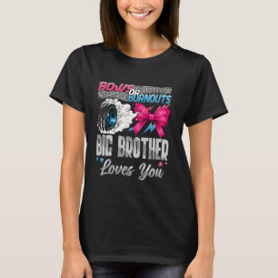 Burnouts eller Bows Big Brother Kärlek Gender Reve T Shirt