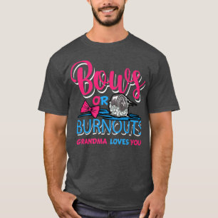 Burnouts eller Bows Gender Reveal Baby Party Annou T Shirt