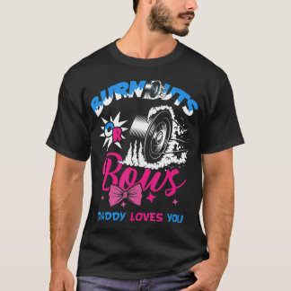 Burnouts eller Bows Gender Reveal Baby Party pappa T Shirt