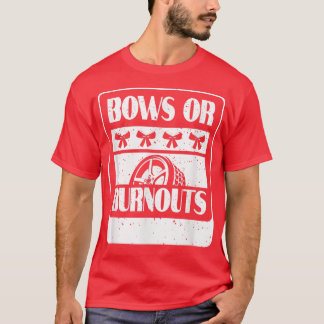 Burnouts eller Bows Gender Reveal Party T-Shirt