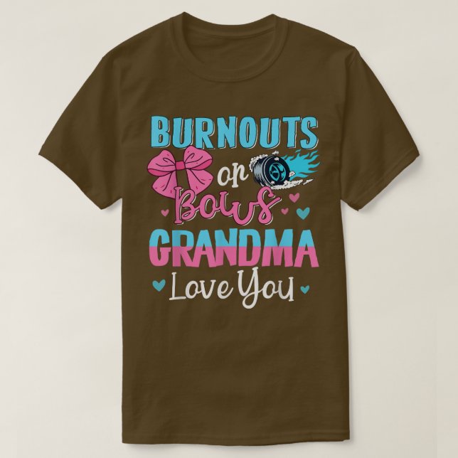 Burnouts eller Bows Grandma Kärlek Du Gender Revea T Shirt (Design framsida)