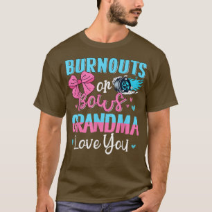Burnouts eller Bows Grandma Kärlek Du Gender Revea T Shirt