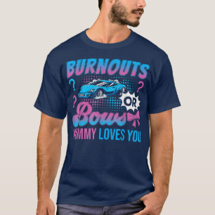 Burnouts eller Bows Mamma Kärlek Du Gender visa ut T Shirt
