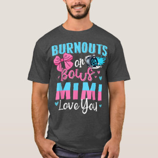Burnouts eller Bows Mimi Kärlek du Gender Reveal G T Shirt