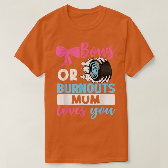 Burnouts eller Bows Morsa kärlek du Gender Reveal  T Shirt (Design framsida)
