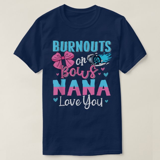 Burnouts eller Bows Nana Kärlek du Gender Reveal G T Shirt (Design framsida)