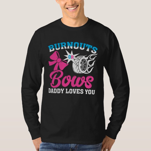 Burnouts or Bows Gender Reveal Party Announcement  T Shirt (Framsida)